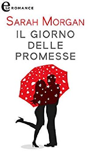 [Lakeside Mountain Rescue 03] • Il Giorno Delle Promesse